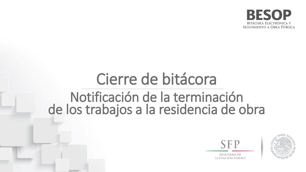 Notificación de la terminación de los trabajos a la residencia de obra