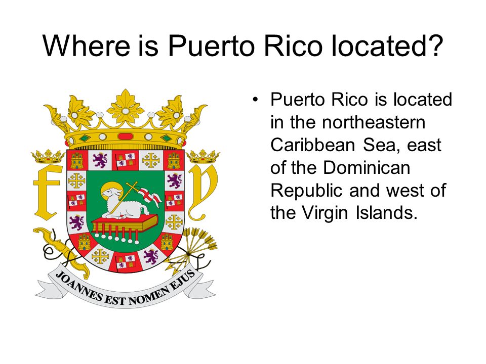 Where is Puerto Rico located