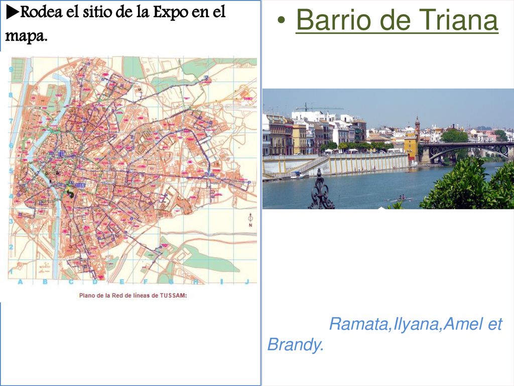 Barrio de Triana Rodea el sitio de la Expo en el mapa.