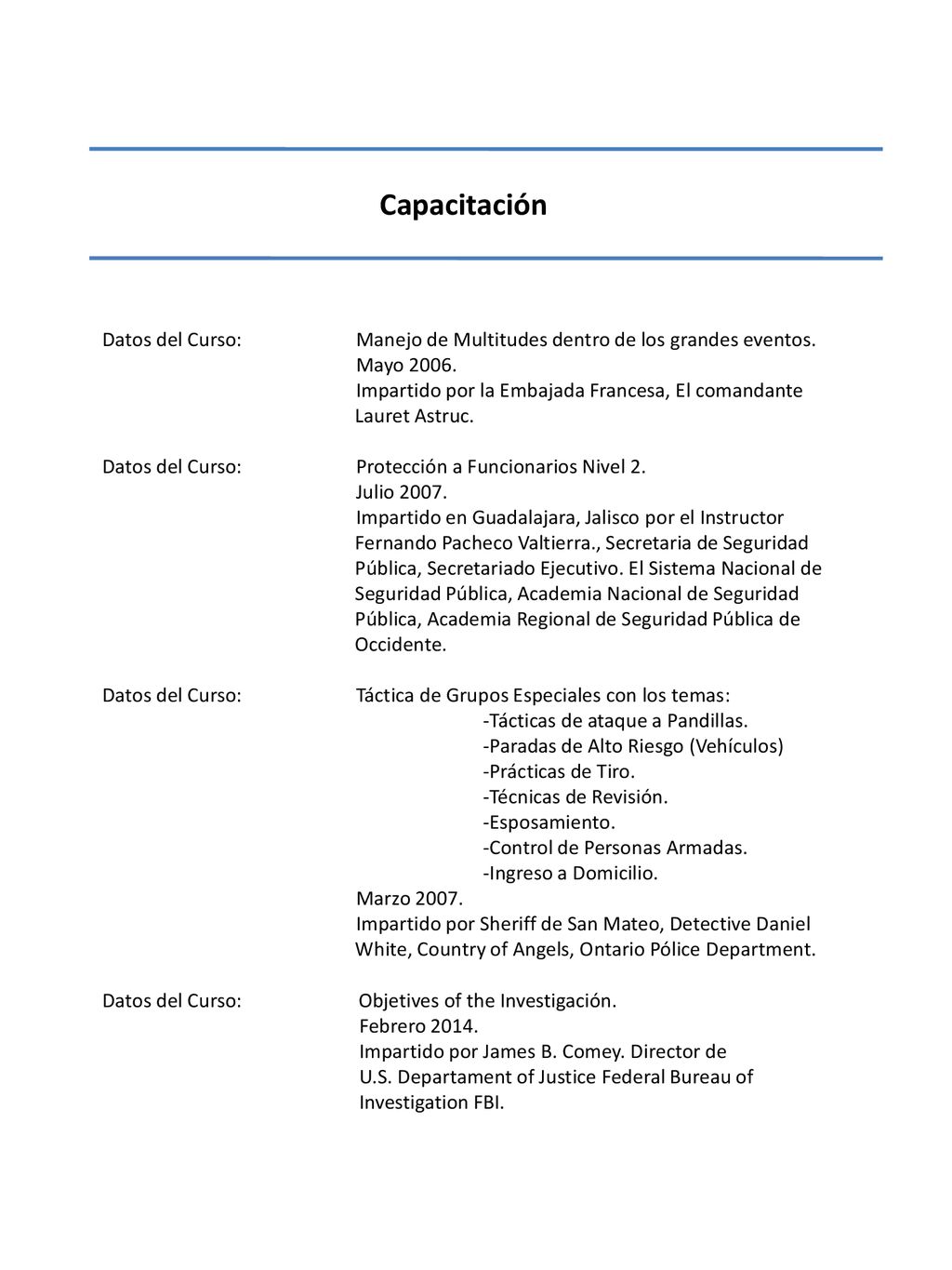 Capacitación Datos del Curso: Manejo de Multitudes dentro de los grandes eventos. Mayo