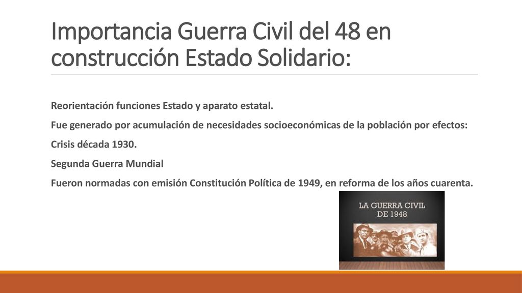 Importancia Guerra Civil del 48 en construcción Estado Solidario: