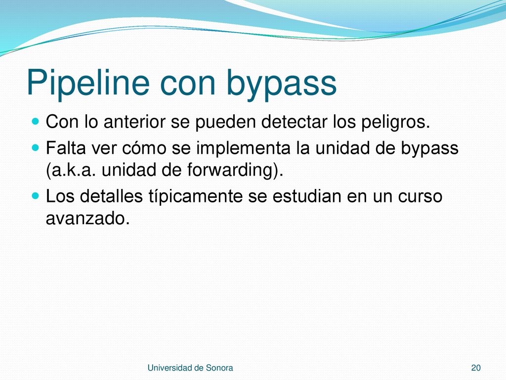 Pipeline con bypass Con lo anterior se pueden detectar los peligros.