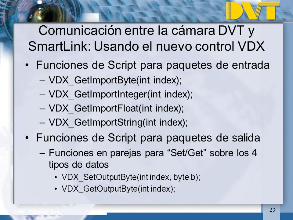 Comunicación entre la cámara DVT y SmartLink: Usando el nuevo control VDX