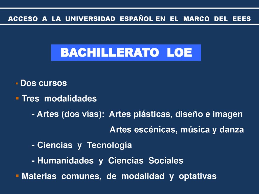 ACCESO A LA UNIVERSIDAD ESPAÑOL EN EL MARCO DEL EEES