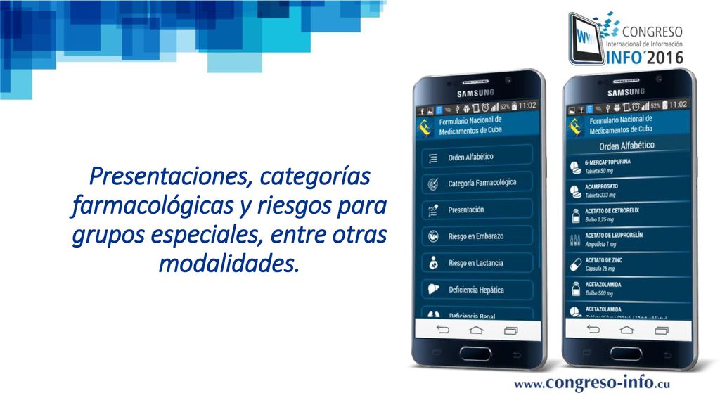 Presentaciones, categorías farmacológicas y riesgos para grupos especiales, entre otras modalidades.