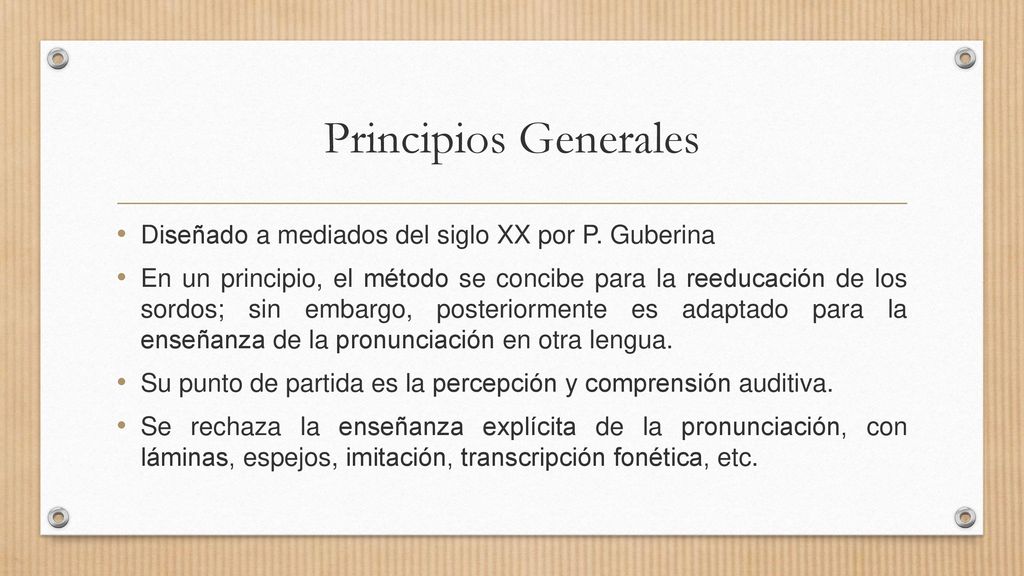 Principios Generales Diseñado a mediados del siglo XX por P. Guberina