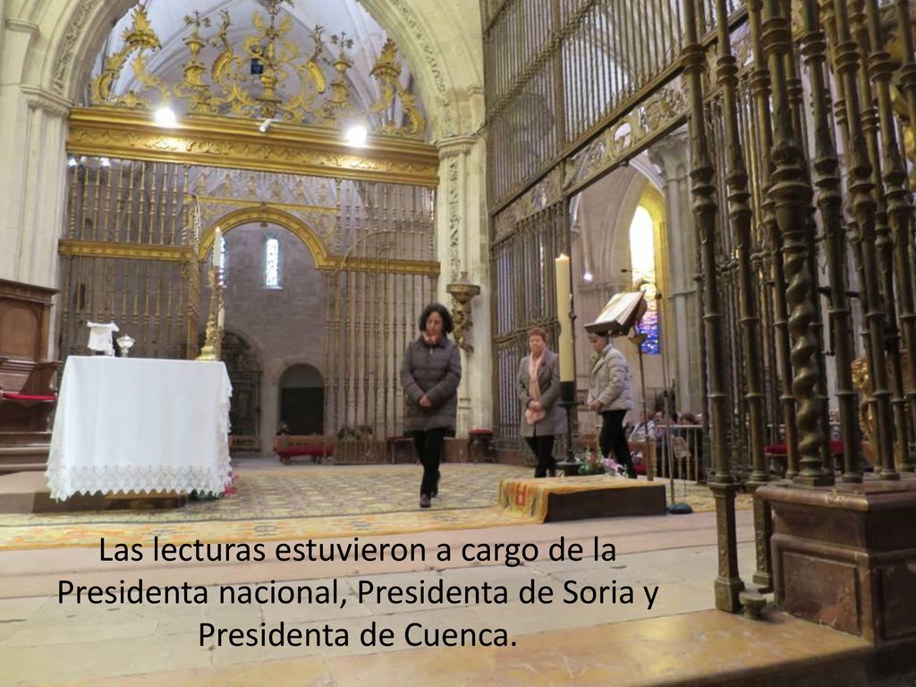Las lecturas estuvieron a cargo de la Presidenta nacional, Presidenta de Soria y Presidenta de Cuenca.
