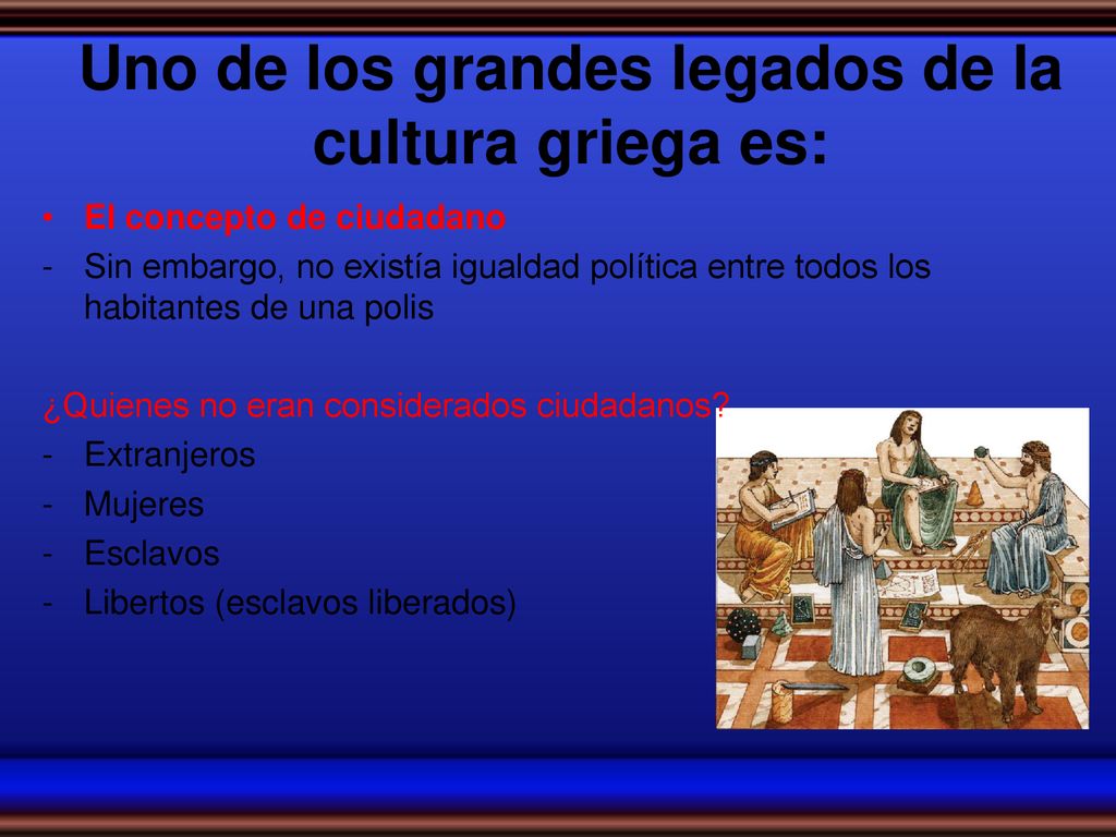 Uno de los grandes legados de la cultura griega es: