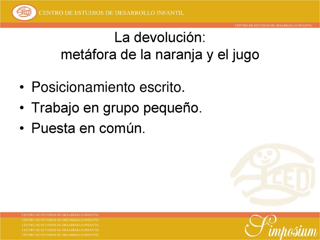 La devolución: metáfora de la naranja y el jugo