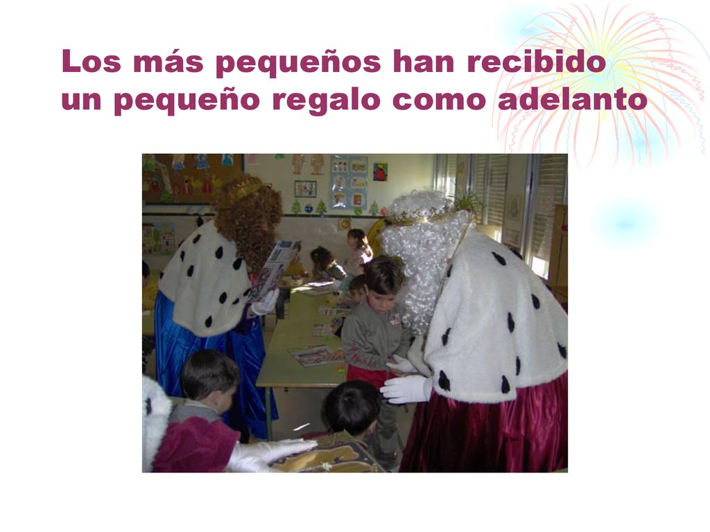 Los más pequeños han recibido un pequeño regalo como adelanto