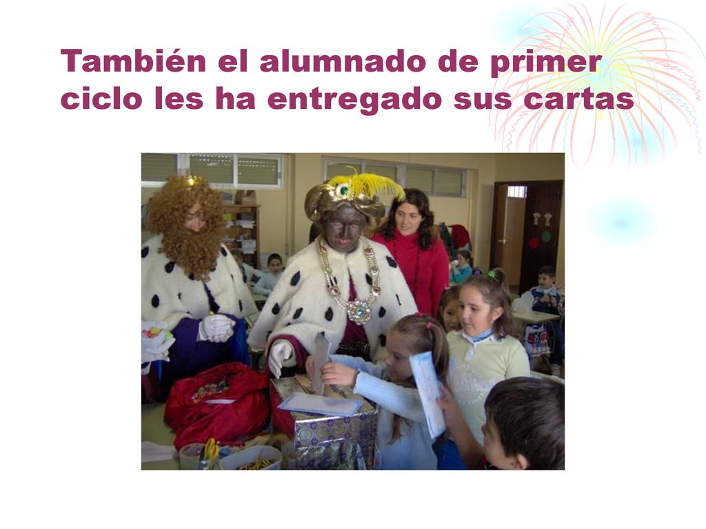 También el alumnado de primer ciclo les ha entregado sus cartas