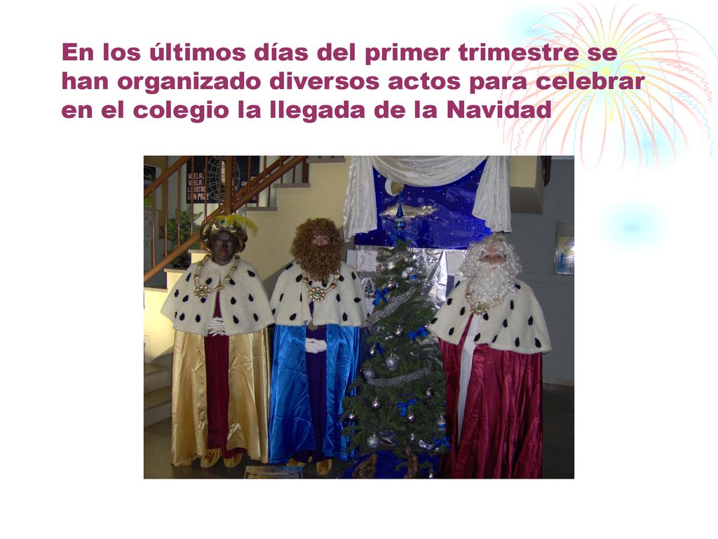 En los últimos días del primer trimestre se han organizado diversos actos para celebrar en el colegio la llegada de la Navidad