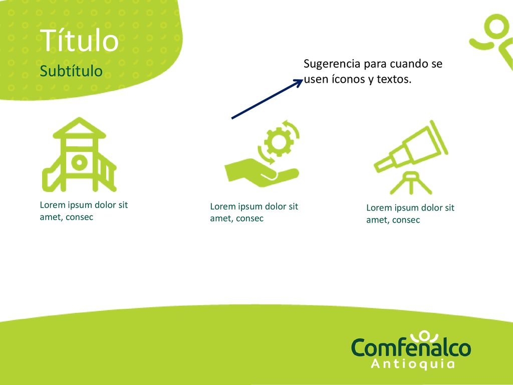 Título Subtítulo Sugerencia para cuando se usen íconos y textos.