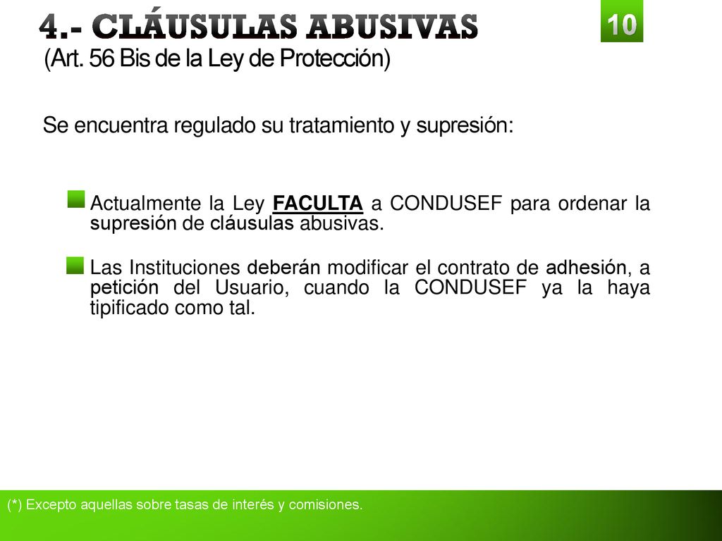 4.- CLÁUSULAS ABUSIVAS (Art. 56 Bis de la Ley de Protección)
