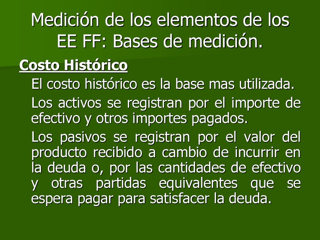 Medición de los elementos de los EE FF: Bases de medición.