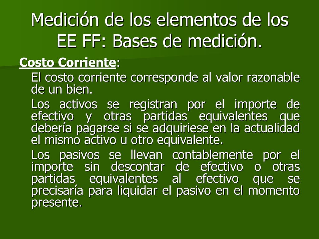 Medición de los elementos de los EE FF: Bases de medición.