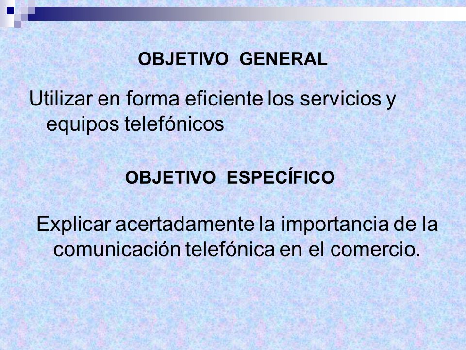 Utilizar en forma eficiente los servicios y equipos telefónicos