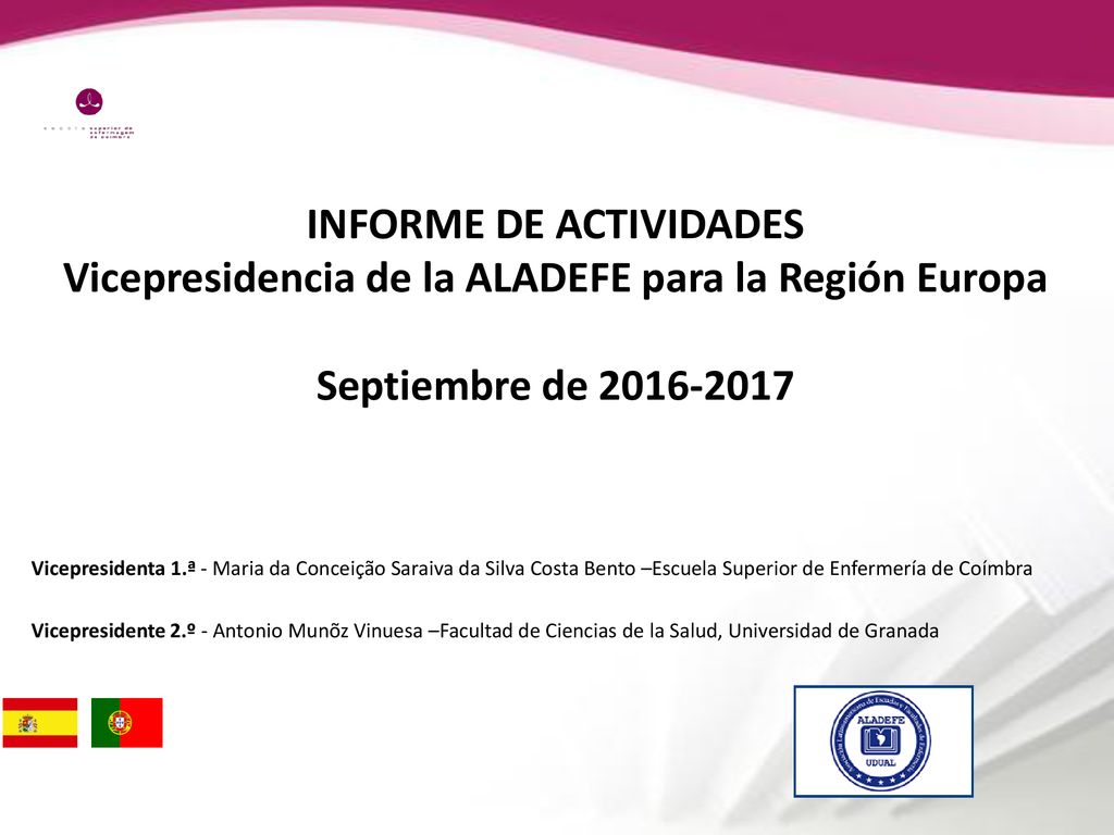 INFORME DE ACTIVIDADES Vicepresidencia de la ALADEFE para la Región Europa Septiembre de