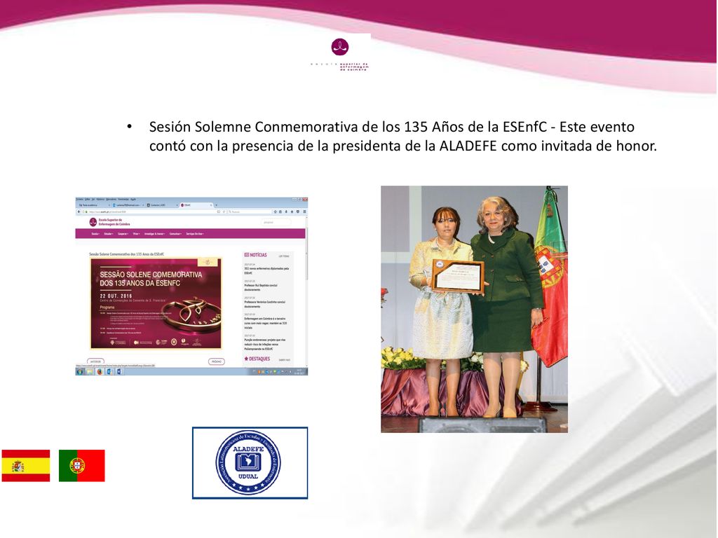 Sesión Solemne Conmemorativa de los 135 Años de la ESEnfC - Este evento contó con la presencia de la presidenta de la ALADEFE como invitada de honor.