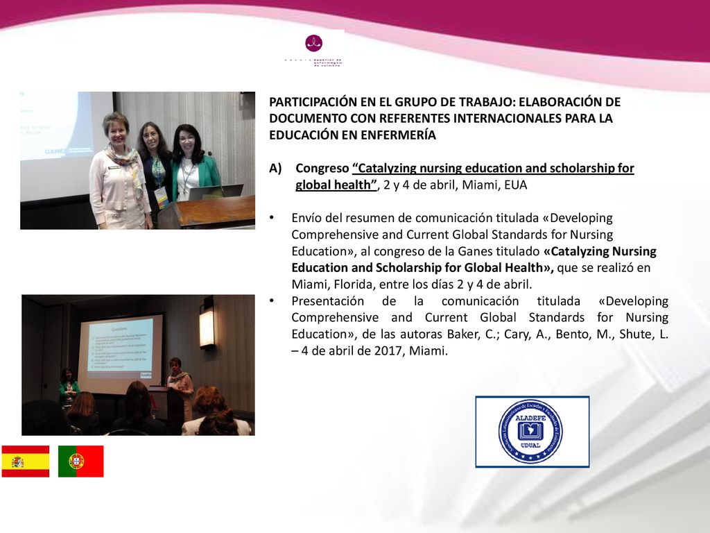 Participación en representación de la ALADEFE en el Congreso «Catalyzing nursing education and scholarship for global health», que tuvo lugar entre los días 2 y 4 de abril, en Miami, EUA.