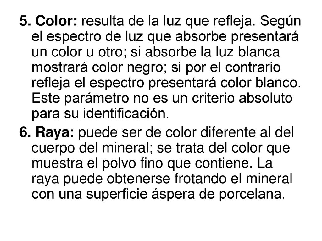5. Color: resulta de la luz que refleja