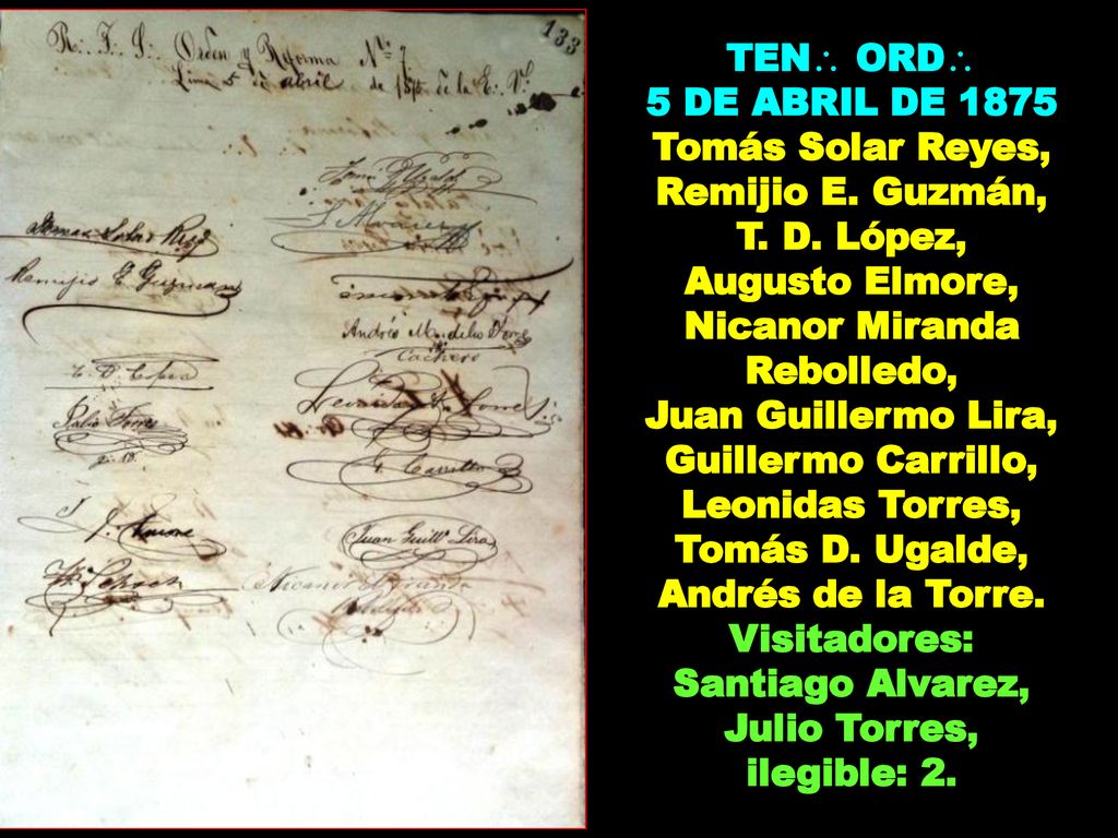 5 DE ABRIL DE 1875 Tomás Solar Reyes, Remijio E. Guzmán,
