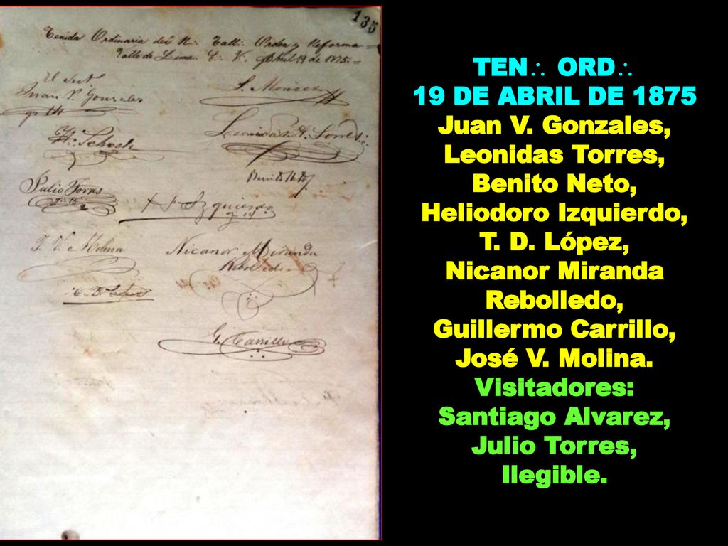 19 DE ABRIL DE 1875 Juan V. Gonzales, Leonidas Torres,