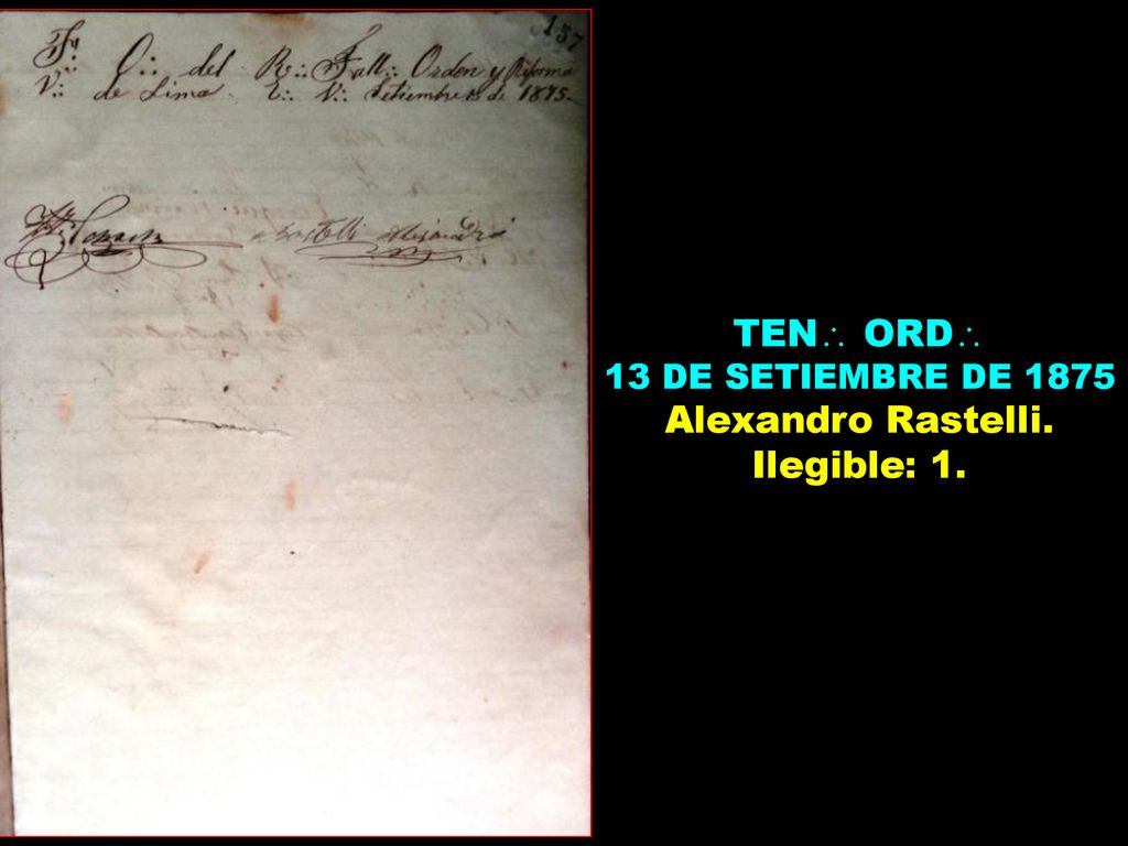 TEN ORD 13 DE SETIEMBRE DE 1875 Alexandro Rastelli. Ilegible: 1.
