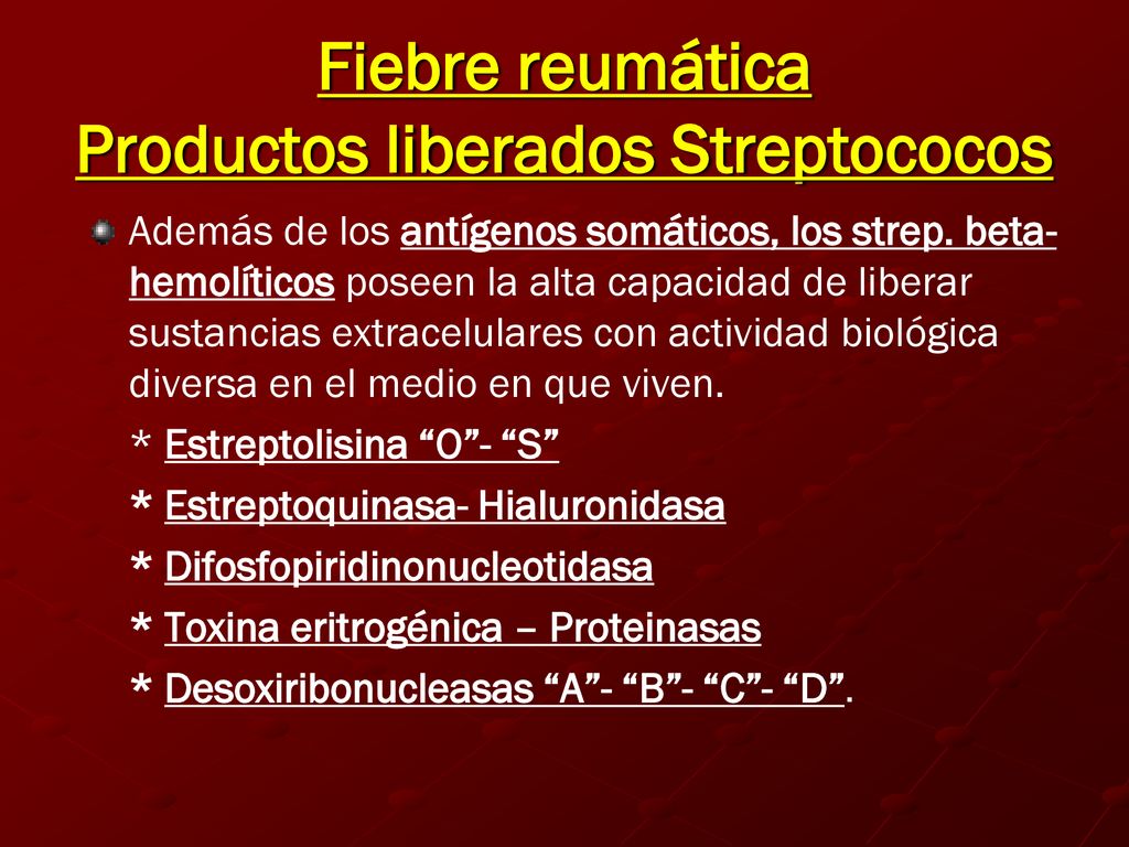 Fiebre reumática Productos liberados Streptococos