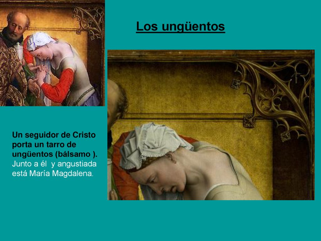 Los ungüentos Un seguidor de Cristo porta un tarro de ungüentos (bálsamo ).