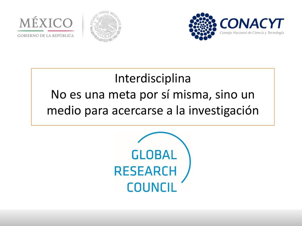 Interdisciplina No es una meta por sí misma, sino un medio para acercarse a la investigación