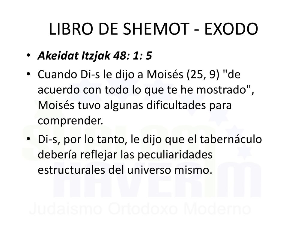 LIBRO DE SHEMOT - EXODO Akeidat Itzjak 48: 1: 5