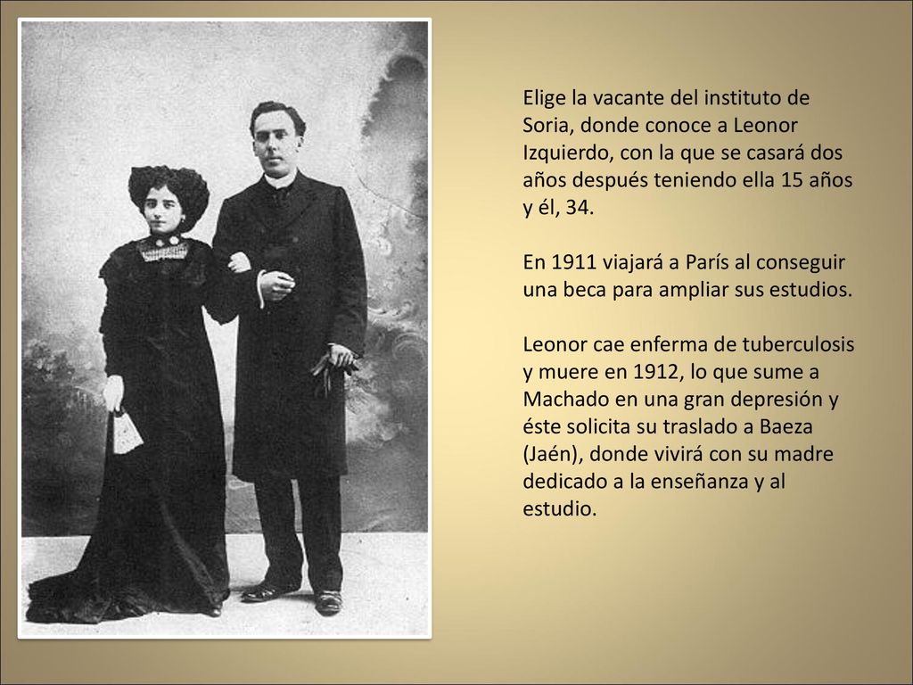 Elige la vacante del instituto de Soria, donde conoce a Leonor Izquierdo, con la que se casará dos años después teniendo ella 15 años y él, 34.
