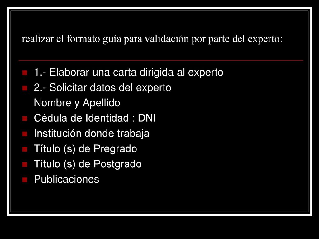 realizar el formato guía para validación por parte del experto: