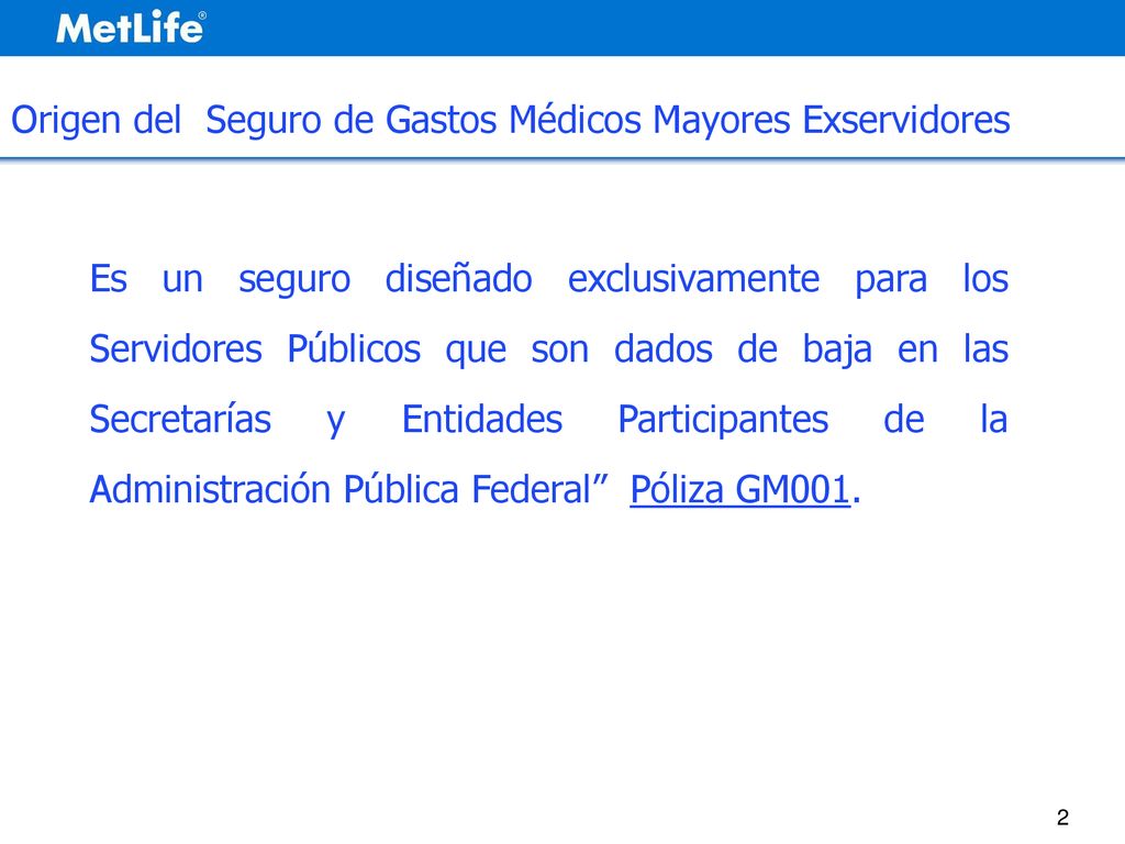 Origen del Seguro de Gastos Médicos Mayores Exservidores