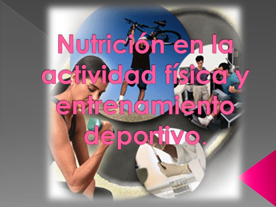 Nutrición en la actividad física y entrenamiento deportivo.