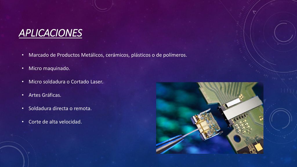 Aplicaciones Marcado de Productos Metálicos, cerámicos, plásticos o de polímeros. Micro maquinado.