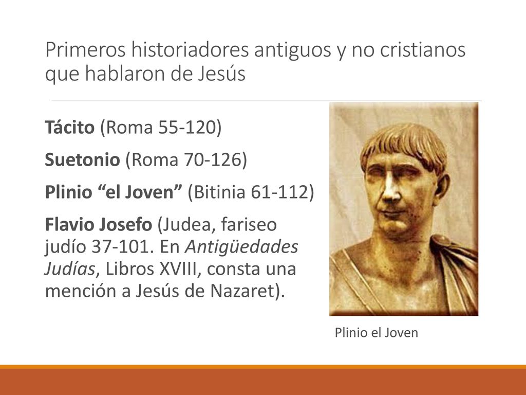 Primeros historiadores antiguos y no cristianos que hablaron de Jesús