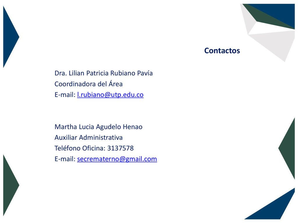 Contactos Dra. Lilian Patricia Rubiano Pavía Coordinadora del Área
