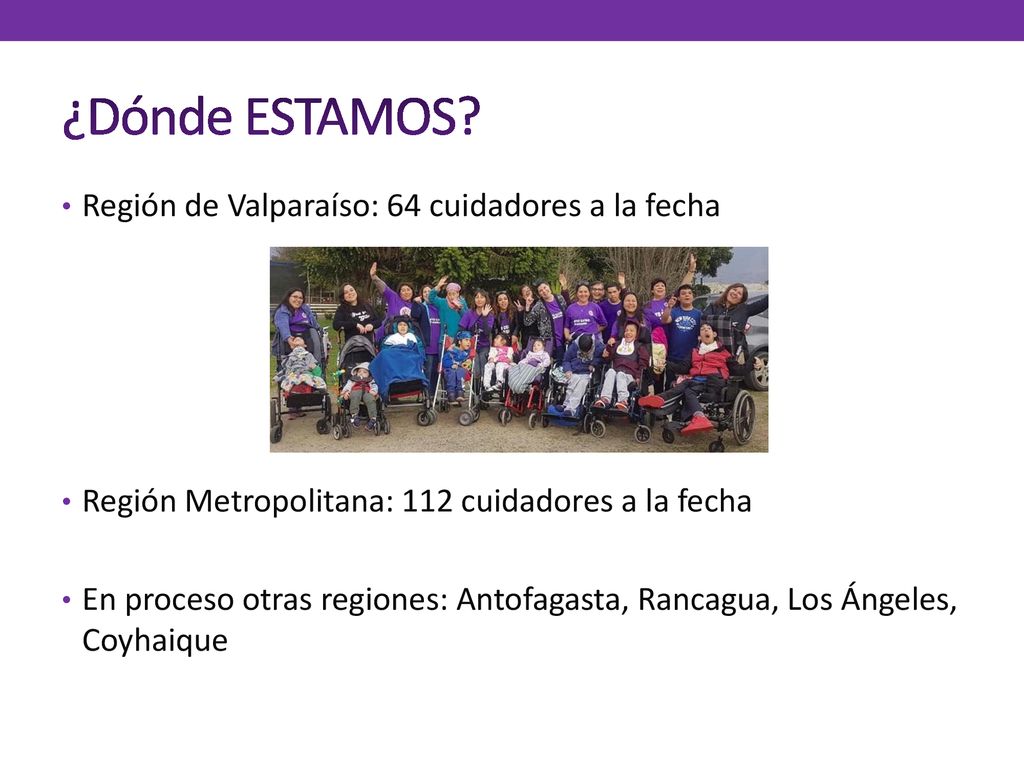 ¿Dónde ESTAMOS Región de Valparaíso: 64 cuidadores a la fecha