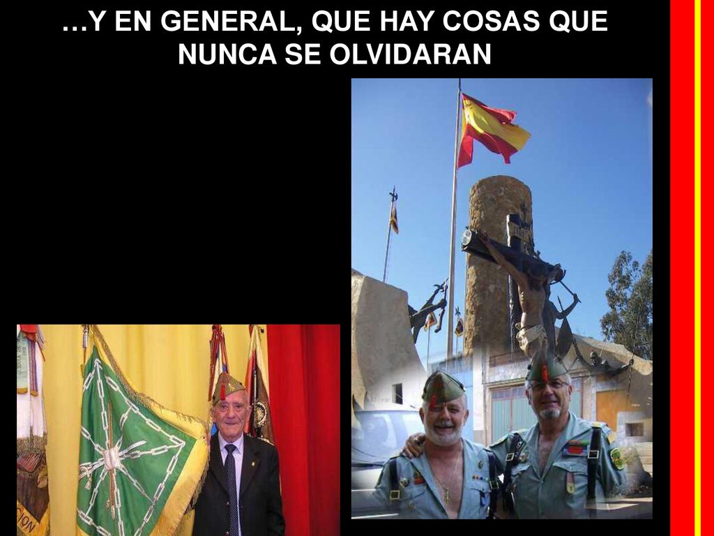 …Y EN GENERAL, QUE HAY COSAS QUE NUNCA SE OLVIDARAN