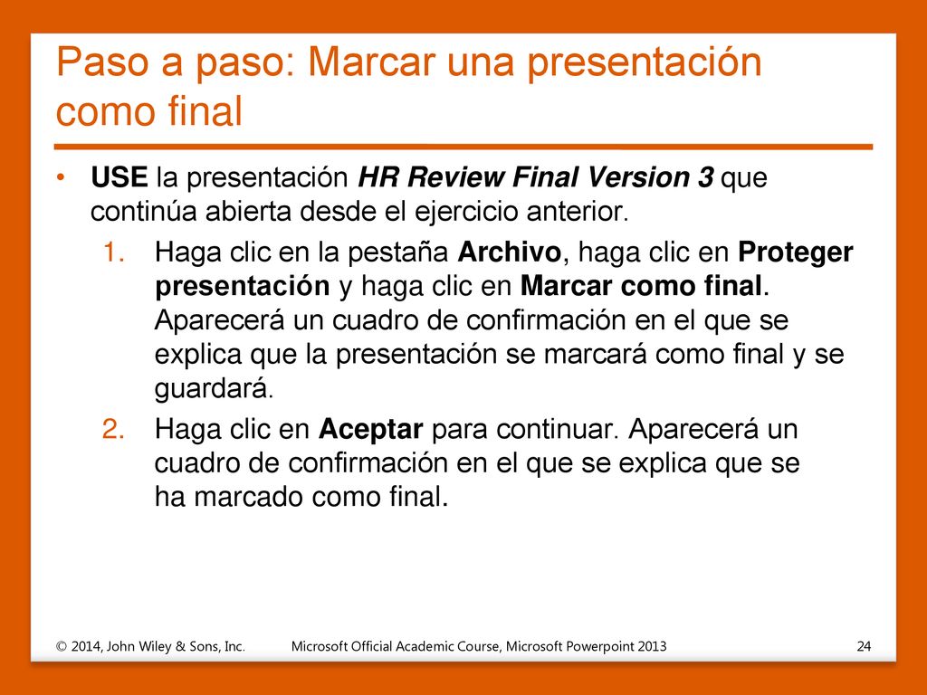 Paso a paso: Marcar una presentación como final