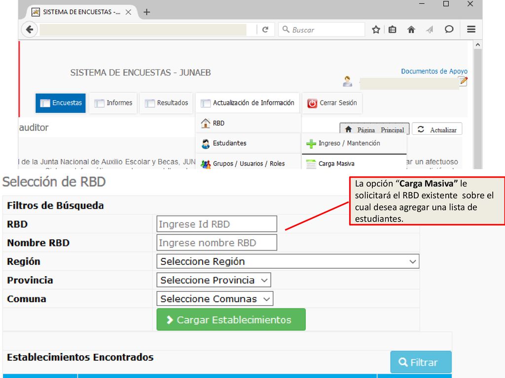La opción Carga Masiva le solicitará el RBD existente sobre el cual desea agregar una lista de estudiantes.