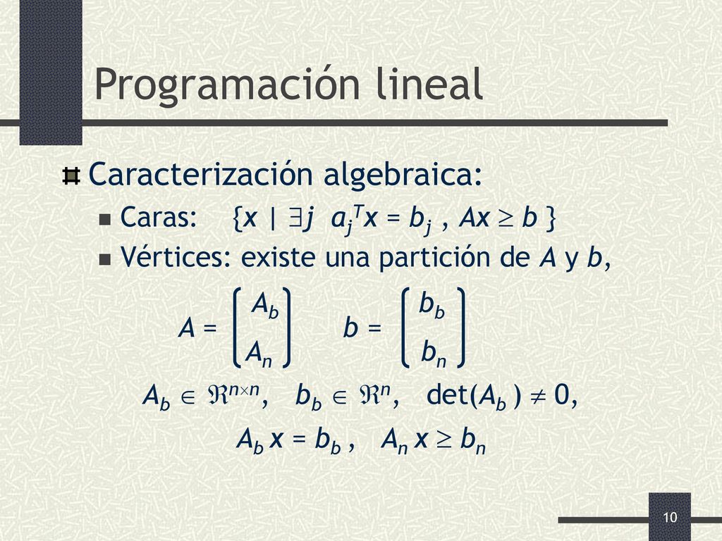 Ab  nn, bb  n, det(Ab )  0,