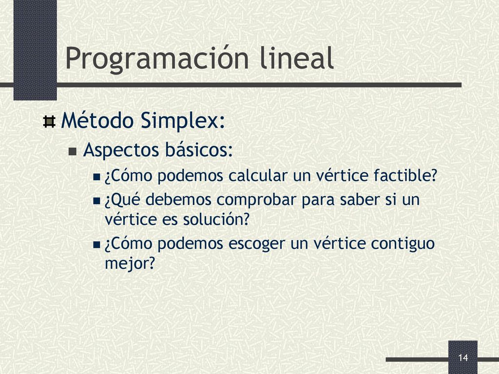 Programación lineal Problemas lineales (forma estándar) - ppt descargar