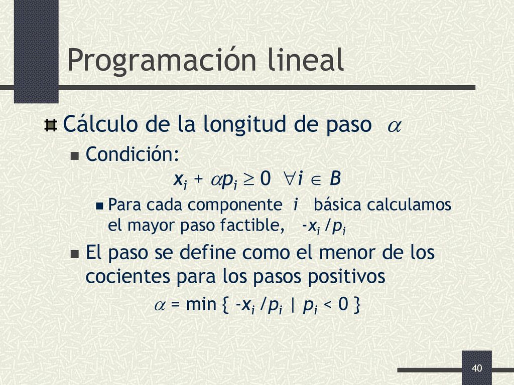  = min { -xi /pi | pi < 0 }