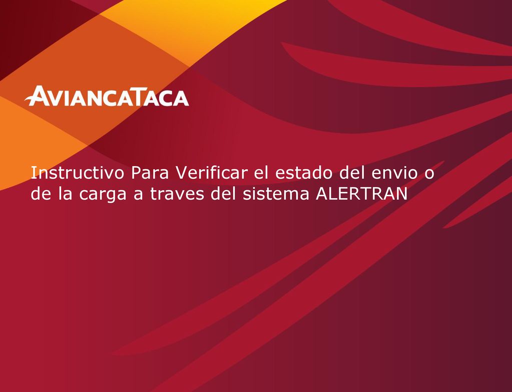 Instructivo Para Verificar el estado del envio o de la carga a traves del sistema ALERTRAN