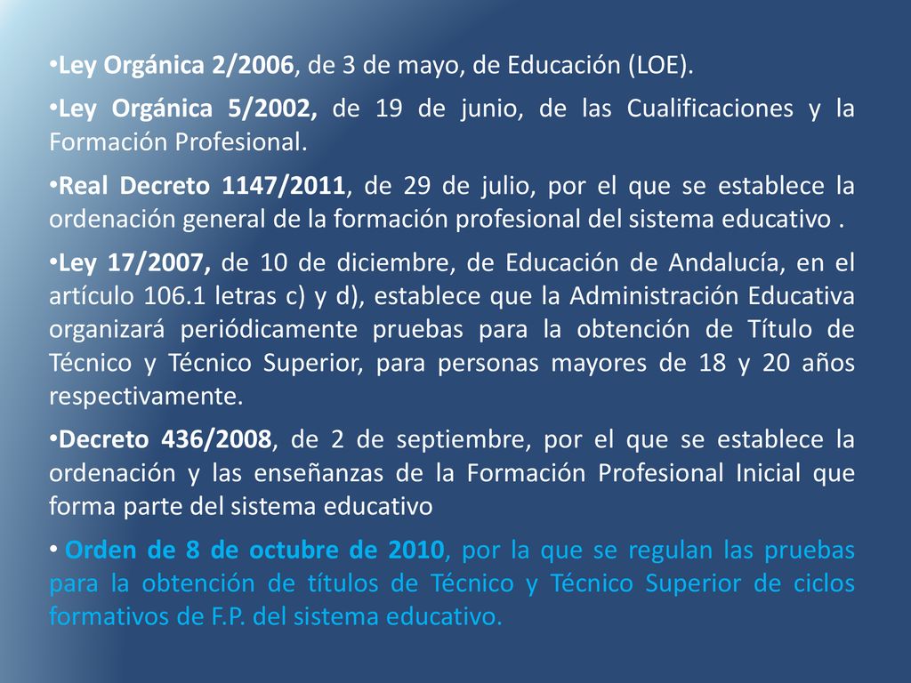 Ley Orgánica 2/2006, de 3 de mayo, de Educación (LOE).