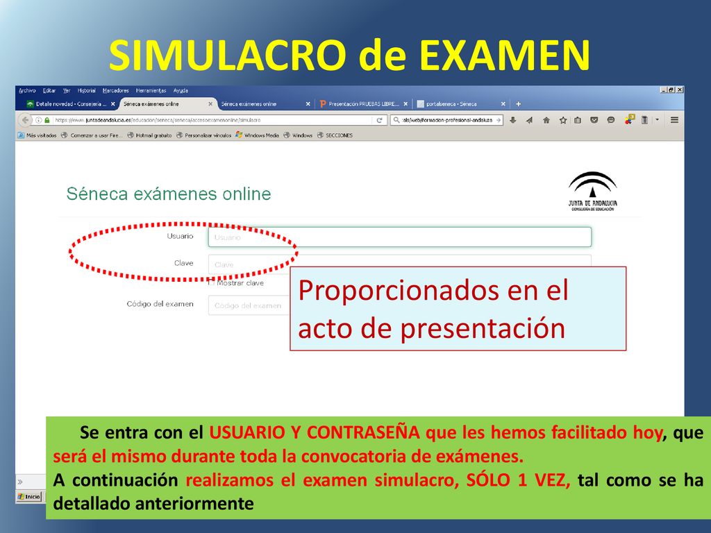 SIMULACRO de EXAMEN Proporcionados en el acto de presentación