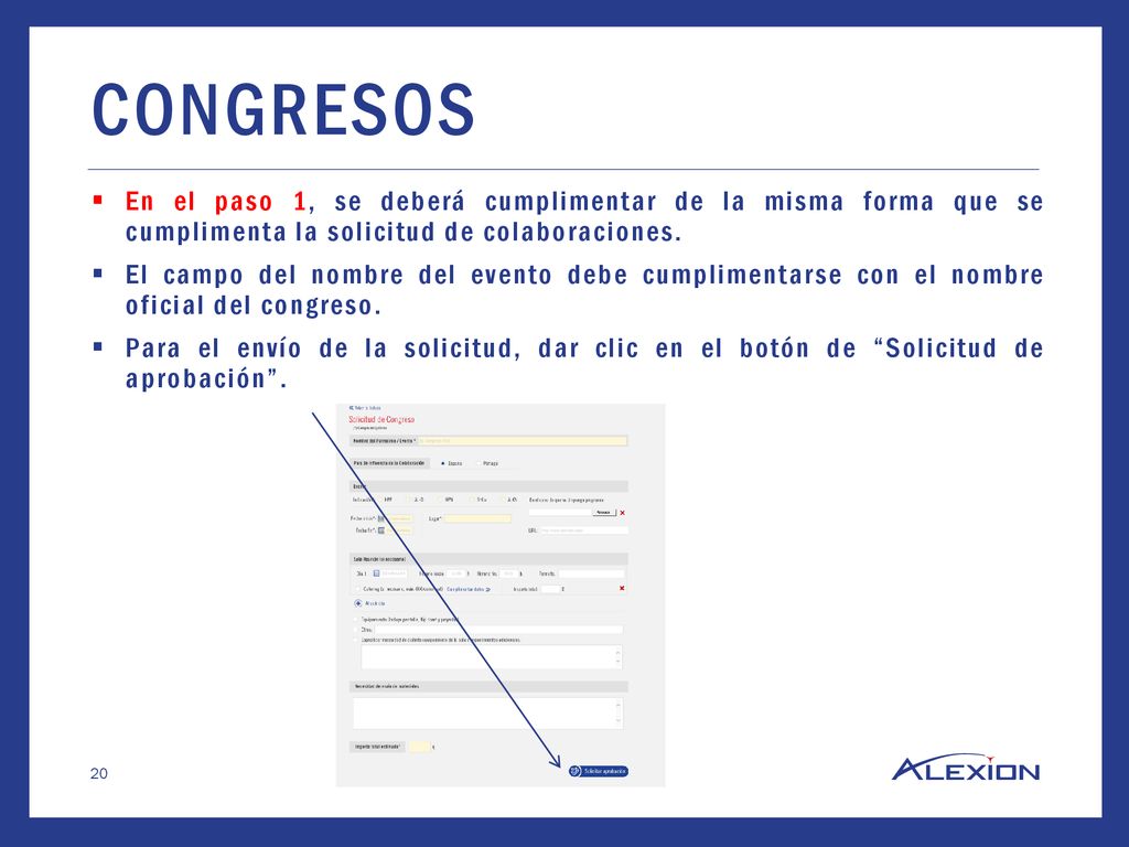CONGRESOS En el paso 1, se deberá cumplimentar de la misma forma que se cumplimenta la solicitud de colaboraciones.